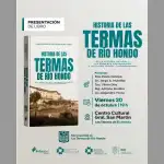 Rescatando la identidad termense: Presentan libro exhaustivo sobre la historia de Las Termas de Río Hondo
