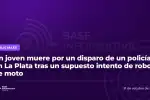 Un joven muere por un disparo de un policía en La Plata tras un supuesto intento de robo de moto